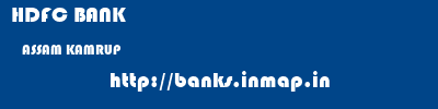 HDFC BANK  ASSAM KAMRUP    banks information 
